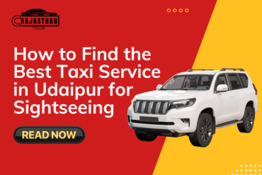 How to Find the Best Taxi Service in Udaipur