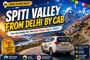Spiti Valley from Delhi